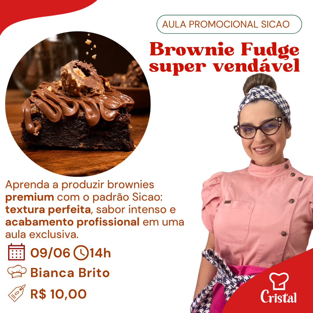 09/06 – Aula Promocional Sicao: Brownie Fudge Super Vendável – Profª Bianca Brito 🍫🔥