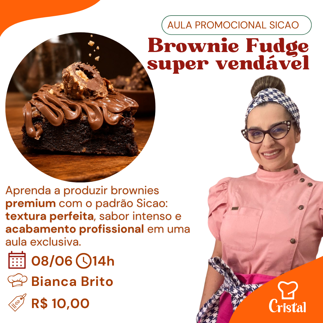 08/06 – Aula Promocional Sicao: Brownie Fudge Super Vendável – Volta Redonda – Profª Bianca Brito 🍫🔥