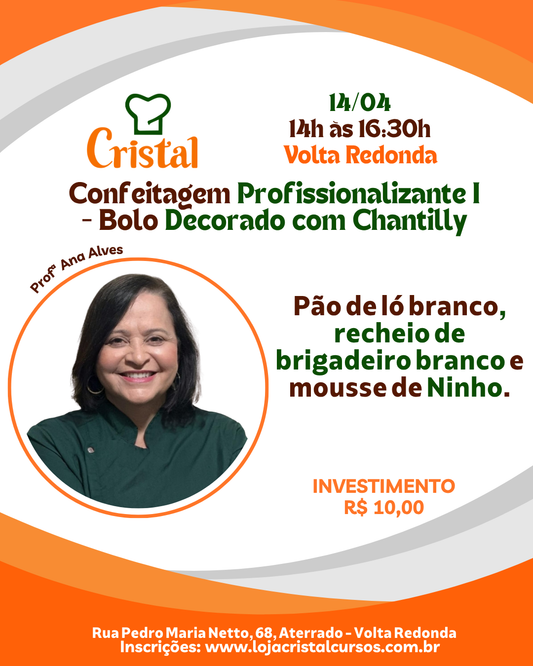 14/04 – Confeitagem Profissionalizante I: Bolo Decorado com Chantilly – Volta Redonda – Profª Ana Alves 🎂✨
