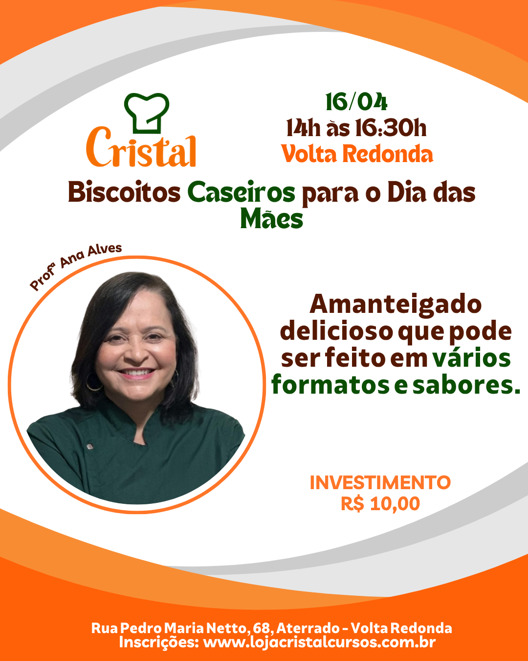 16/04 – Biscoitos Caseiros para o Dia das Mães – Volta Redonda – Profª Ana Alves 🍪💝