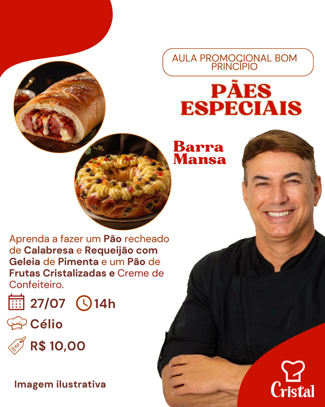 27/07 - Aula Promocional Bom Principio: Pães Especiais - Barra Mansa - Prof. Célio