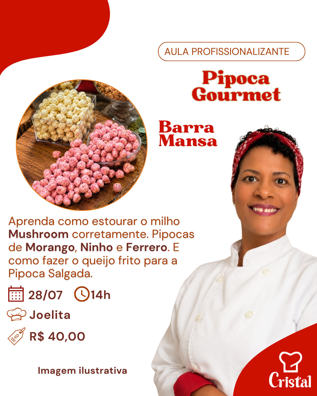 28/07 - Aula Profissionalizante: Pipoca Gourmet - Barra Mansa - Prof. Joelita
