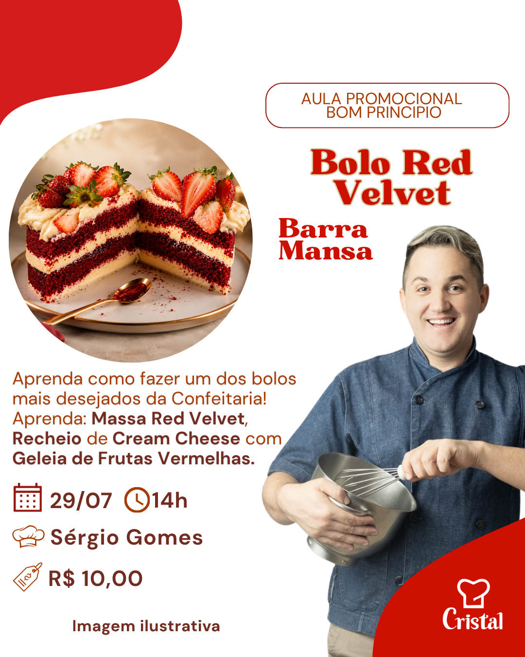 29/07 - Aula Promocional Bom Principio: Bolo Red Velvet - Barra Mansa - Prof. Sérgio Gomes