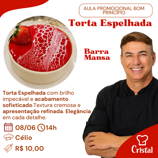 08/06 – Aula Promocional Bom Princípio: Torta Espelhada – Barra Mansa – Prof. Célio 🍓