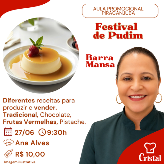 27/06 – Aula Promocional Piracanjuba: Festival de Pudim – Barra Mansa – Prof. Ana Alves 🍮✨