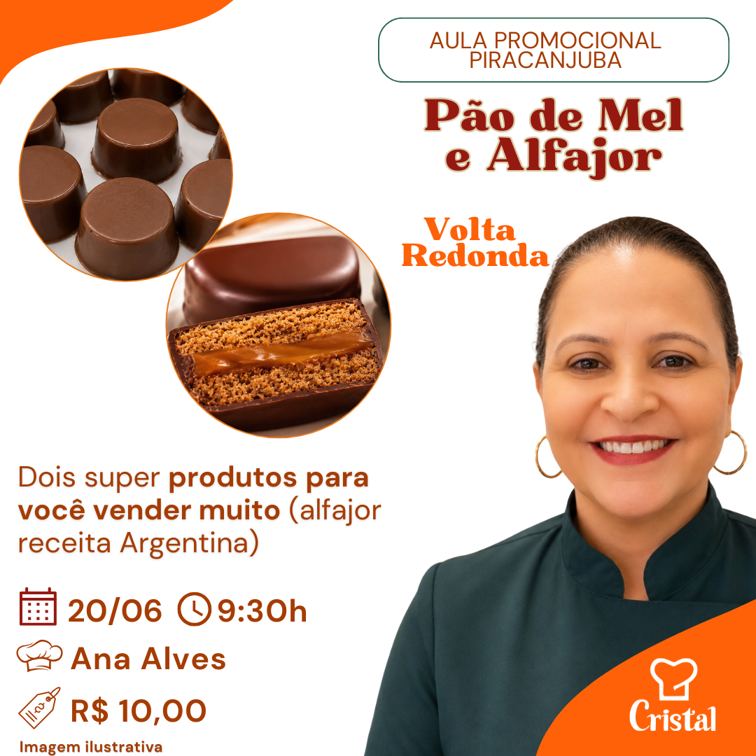 20/06 – Aula Promocional Piracanjuba: Pão de Mel e Alfajor – Volta Redonda – Prof. Ana Alves 🍯🍫