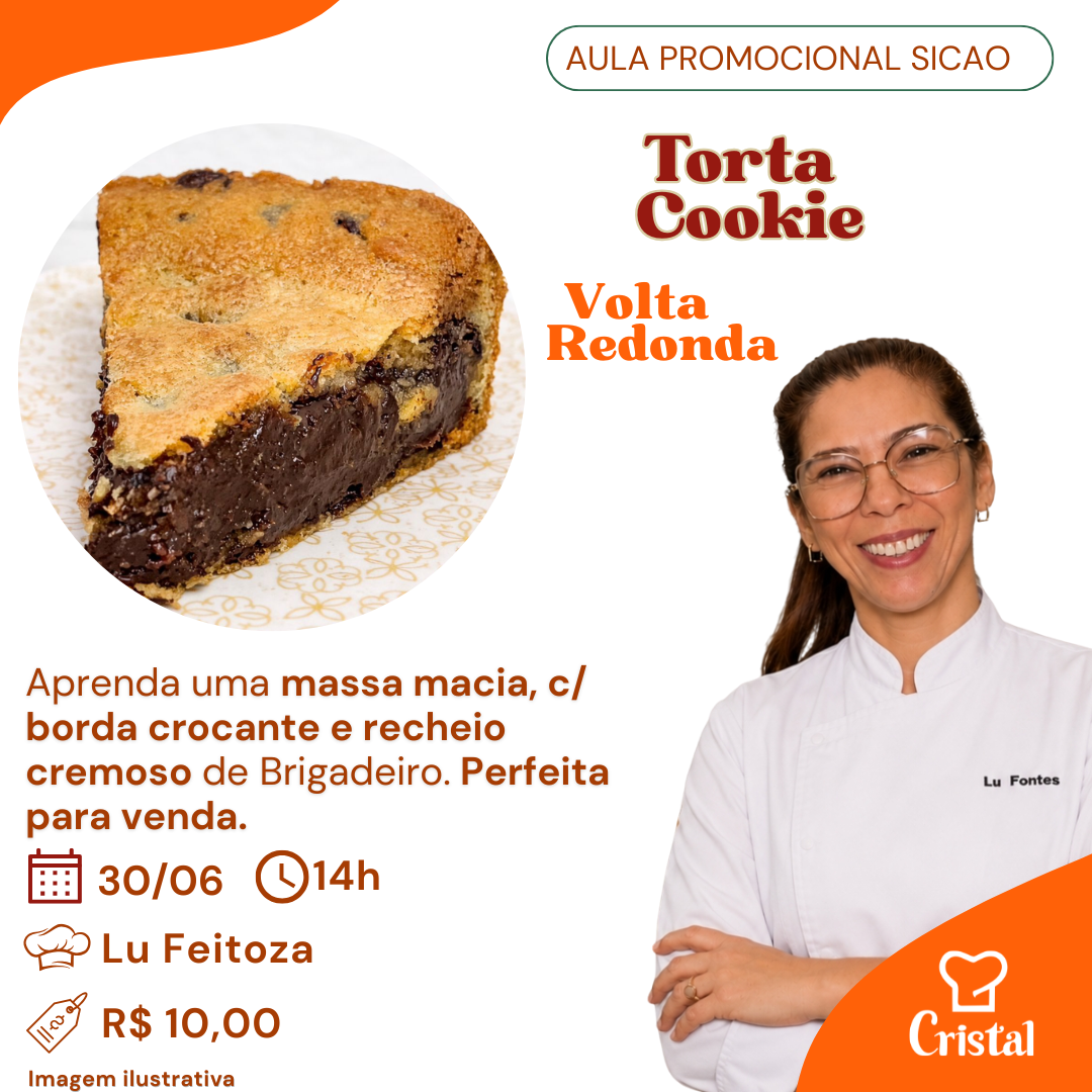 30/06 – Aula Promocional Sicao: Torta Cookie – Volta Redonda – Prof. Lu Feitoza 🍪🍫