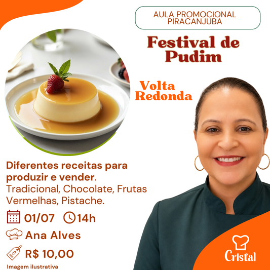 01/07 – Aula Promocional Piracanjuba: Festival de Pudim – Volta Redonda – Prof. Ana Alves 🍮✨