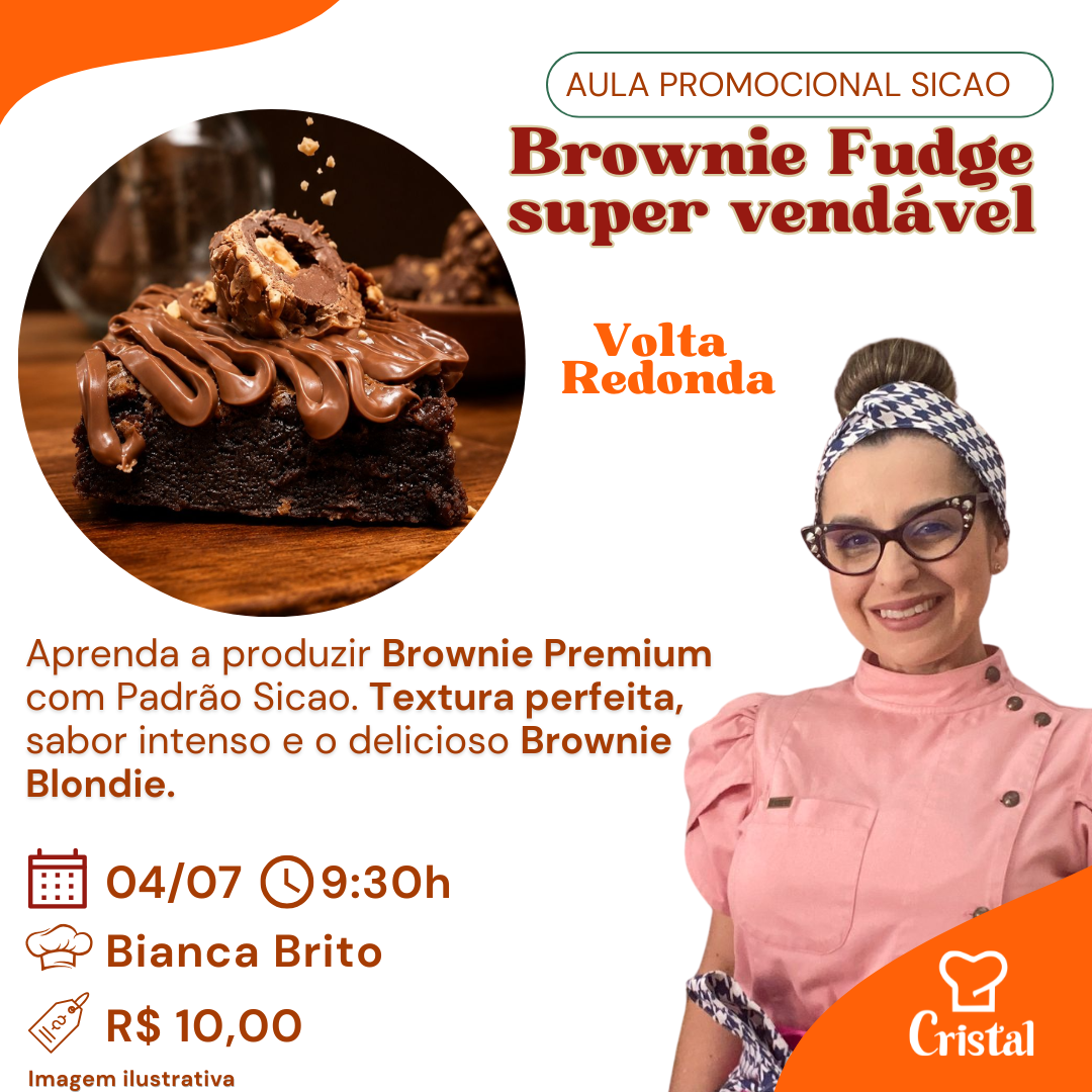 04/07 – Aula Promocional Sicao: Brownie Fudge Super Vendável – Volta Redonda – Prof. Bianca Brito 🍫✨
