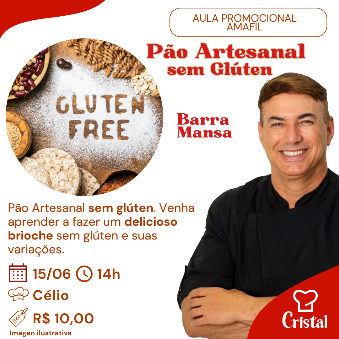 15/06 – Aula Promocional Amafil: Pão Artesanal sem Glúten – Barra Mansa – Prof. Célio 🍞🌾