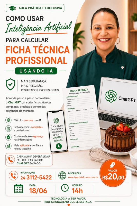 18/06 – Aula Prática e Exclusiva: Como Usar Inteligência Artificial para Calcular Ficha Técnica Profissional – Prof. Ana Alves 🤖📊