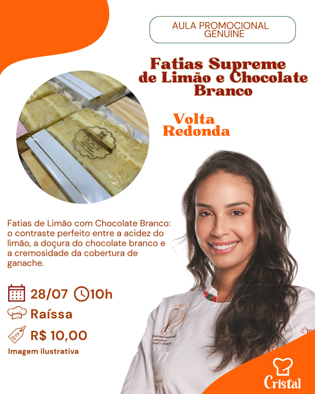 28/07 – Aula Promocional Genuine: Fatias Supreme de Limão e Chocolate Branco – Volta Redonda – Prof. Raíssa 🍋🍫✨